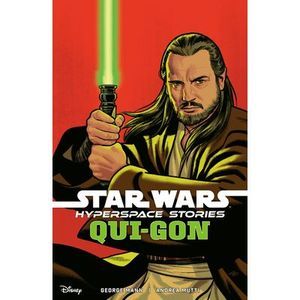 Star Wars: Hyperspace Stories--Qui-Gon -- George Mann